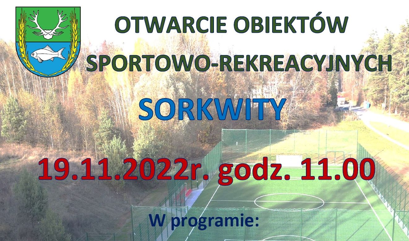 Otwarcie obiektów sportowo-rekreacyjnych w Sorkwitach.